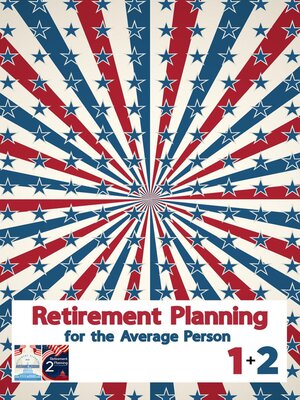 cover image of Retirement Planning for the Average Person 1 + 2